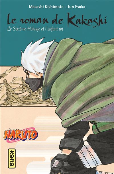 Le roman de Naruto édité par Kana