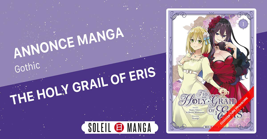 Le manga The Holy Grail of Eris chez Soleil