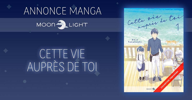 Cette vie auprès de toi manga