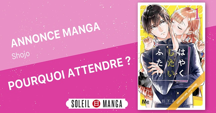 manga Pourquoi attendre ?