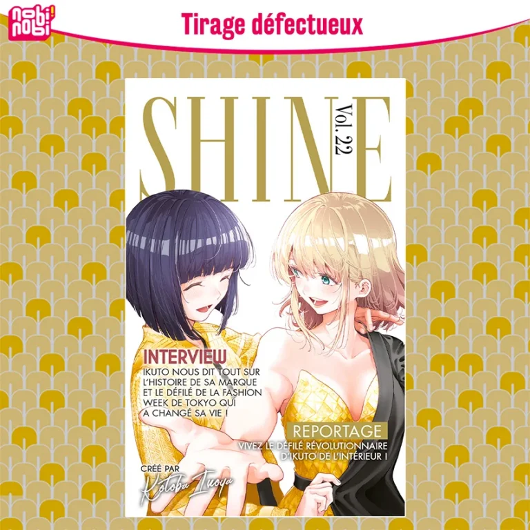 SHINE 22 tirage défectueux